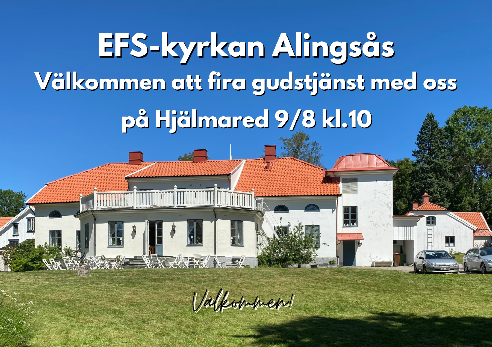 9/8 10:00 Välkommen till en gemensam gudstjänst på Hjälmared.